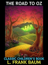 The Road to Oz - L. Frank Baum - E-Book