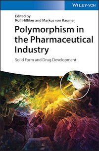 Polymorphism in the Pharmaceutical Industry -  - E-Book