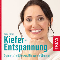Kiefer-und-Nackenentspannung - Heike Höfler - Hörbuch