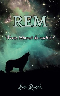 Rem - Luisa Rausch - E-Book