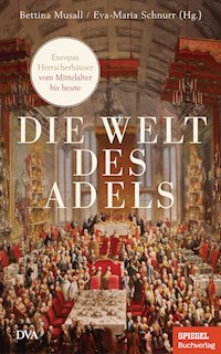 Die Welt des Adels -  - E-Book
