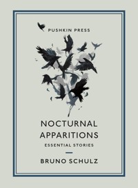 Nocturnal Apparitions - Bruno Schulz - E-Book