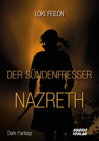 Der Sündenfresser: Nazreth - Loki Feilon - E-Book