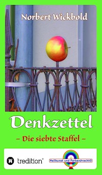 Norbert Wickbold Denkzettel 7 - Norbert Wickbold - E-Book