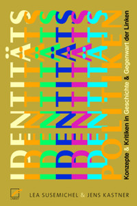 Identitätspolitiken - Lea Susemichel - E-Book