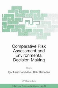 Comparative Risk Assessment and Environmental Decision Making -  - E-Book