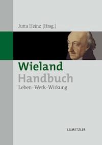 Wieland-Handbuch -  - E-Book