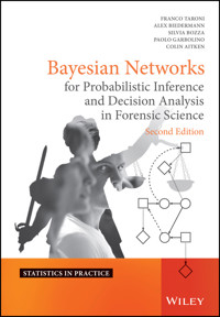 Bayesian Networks for Probabilistic Inference and Decision Analysis in Forensic Science - Franco Taroni - E-Book