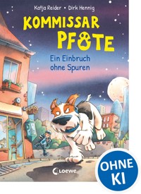 Kommissar Pfote (Band 6) - Ein Einbruch ohne Spuren - Katja Reider - E-Book