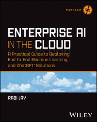 Enterprise AI in the Cloud - Rabi Jay - E-Book