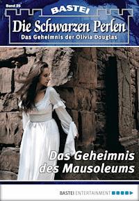 Die schwarzen Perlen - Folge 25 - O. S. Winterfield - E-Book