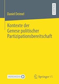 Kontexte der Genese politischer Partizipationsbereitschaft - Daniel Deimel - E-Book