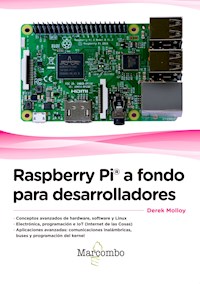 Raspberry Pi® a fondo para desarrolladores - Derek Molloy - E-Book