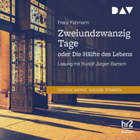 Zweiundzwanzig Tage oder Die Hälfte des Lebens (Gekürzt) - Franz Fühmann - Hörbuch