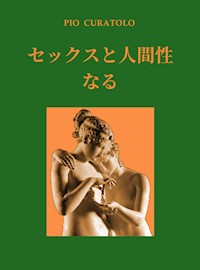 になることにおけるセックスと人間性 - Pio Curatolo - E-Book