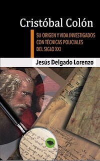 Cristóbal Colón - Jesus Delgado - E-Book