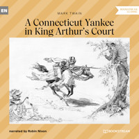 A Connecticut Yankee in King Arthur's Court (Unabridged) - Mark Twain - Hörbuch