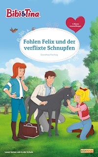 Bibi & Tina - Fohlen Felix und der verflixte Schnupfen - Dorothea Flechsig - E-Book