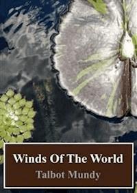 Winds Of The World - Talbot Mundy - E-Book