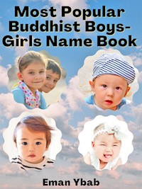 Most Popular Buddhist Boys-Girls Name Book - Eman Ybab - E-Book