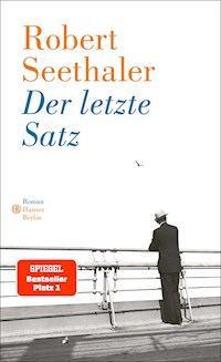 Der letzte Satz - Robert Seethaler - E-Book