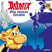 25: Der große Graben - Albert Uderzo - Hörbuch