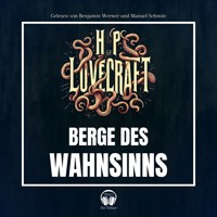 Berge des Wahnsinns - Howard Phillips Lovecraft - E-Book + Hörbuch