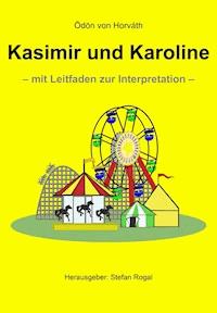 Kasimir und Karoline - Ödön von Horváth - E-Book
