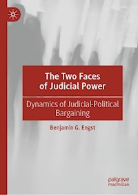 The Two Faces of Judicial Power - Benjamin G. Engst - E-Book