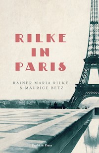 Rilke in Paris - Rainer Maria Rilke - E-Book