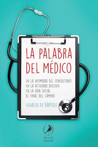 La palabra del médico - Ignacio Di Bártolo - E-Book