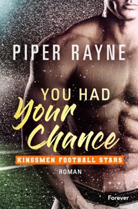 You Had Your Chance - Piper Rayne - E-Book