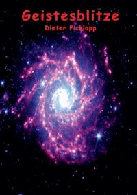 Geistesblitze - Dieter Picklapp - E-Book