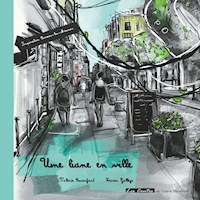 Une liane en ville - Valérie Bonenfant - E-Book