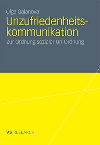Unzufriedenheitskommunikation - Olga Galanova - E-Book