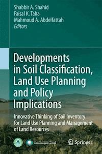 Developments in Soil Classification, Land Use Planning and Policy Implications -  - E-Book