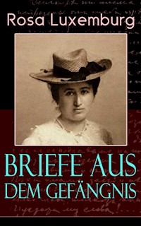 Briefe aus dem Gefängnis - Rosa Luxemburg - E-Book + Hörbuch