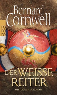 Der weiße Reiter - Bernard Cornwell - E-Book + Hörbuch