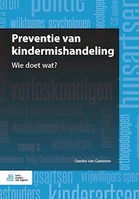 Preventie van kindermishandeling - Sandra van Gameren - E-Book