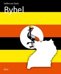 Bybel - Helfen aus Dank - kostenlos E-Book