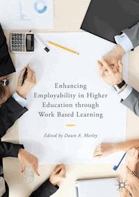 Enhancing Employability in Higher Education through Work Based Learning - - E-Book