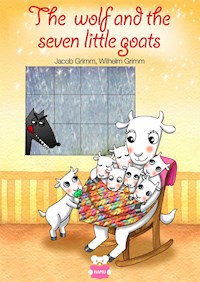 The Wolf and the seven little goats - fixed layout - Grimm Jacob - E-Book