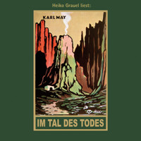 Im Tal des Todes - Karl May - Hörbuch