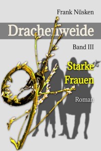 Drachenweide - Frank Nüsken - E-Book