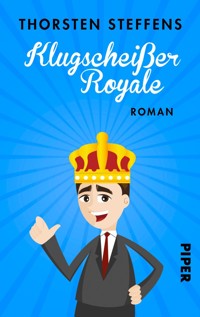 Klugscheißer Royale - Thorsten Steffens - E-Book