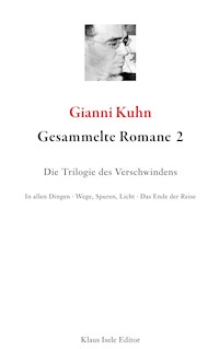 Gesammelte Romane 2 - Gianni Kuhn - E-Book