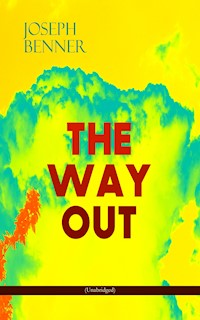 THE WAY OUT (Unabridged) - Joseph Benner - E-Book