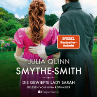 SMYTHE-SMITH. Die gewiefte Lady Sarah (ungekürzt) - Julia Quinn - Hörbuch