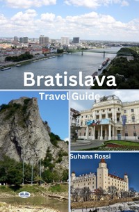 Bratislava Travel Guide - Suhana Rossi - E-Book