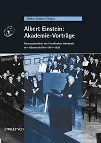 Albert Einstein: Akademie-Vorträge -  - E-Book